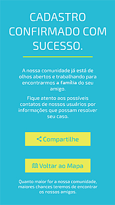 Participe mesmo não tendo pets em casa. Compartilhe.